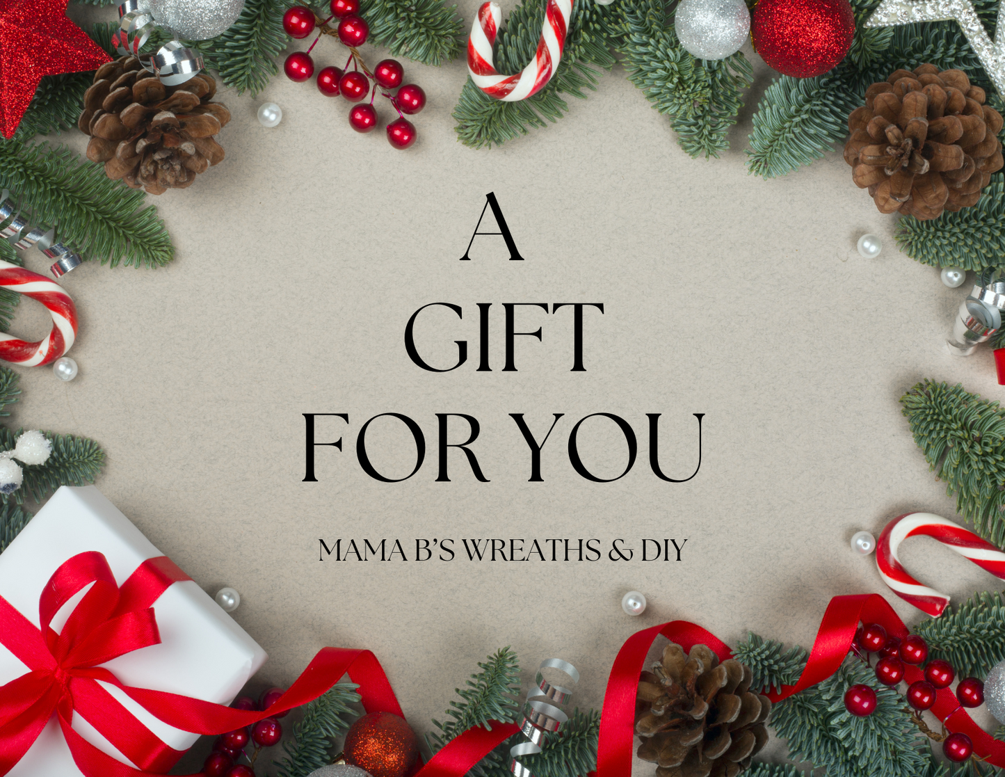 Gift Card to Mama B's Wreaths & DIY